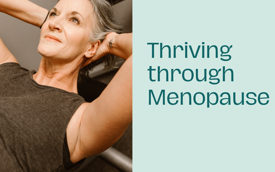 Thriving through Menopause